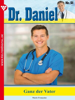 cover image of Dr. Daniel 51 – Arztroman